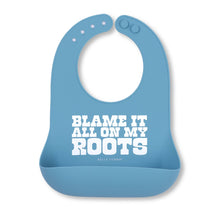 Load image into Gallery viewer, Bella Tunno - Blame it All On My Roots Wonder Bib: Blue