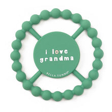 Load image into Gallery viewer, Bella Tunno - I Love Grandma Happy Teether