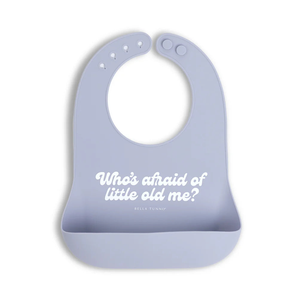 Bella Tunno - Whos Afraid Of Little Old Me Wonder Bib