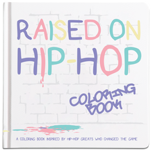 Load image into Gallery viewer, The Little Homie - Raised On Hip-Hop Coloring Book
